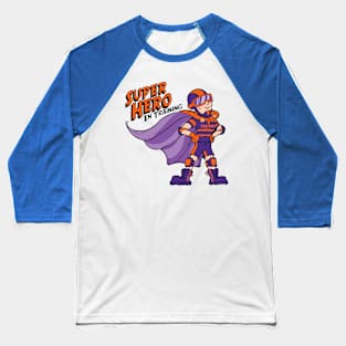 Super Hero In Training Baseball T-Shirt